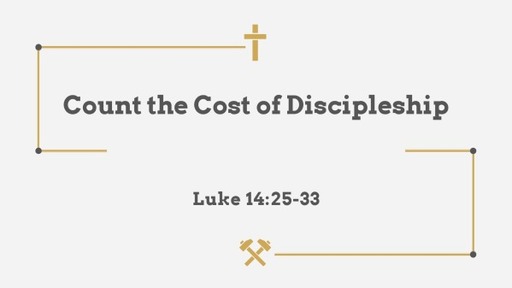 Count the Cost of Discipleship
