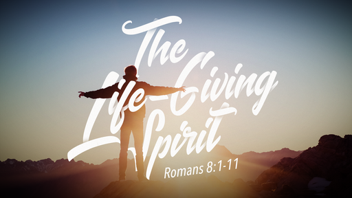 The Life-Giving Spirit