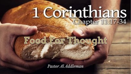 Food For Thought - 1 Corinthians 11:17-34