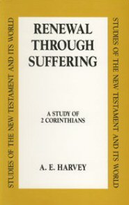 Renewal through Suffering: A Study of 2 Corinthians (SNTW)