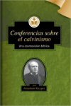 Conferencias sobre el calvinismo