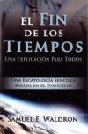 El fin de los tiempos: Una explicación para todos