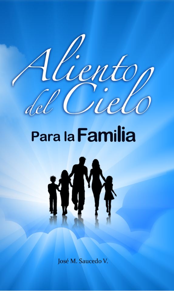 Aliento del cielo para la familia