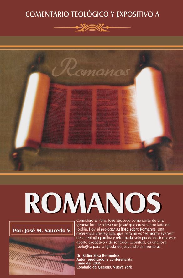Comentario Teológico y Expositivo: Romanos