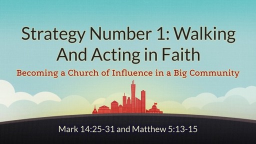 Walking and Acting in Faith