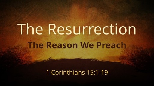 The Reason We Preach