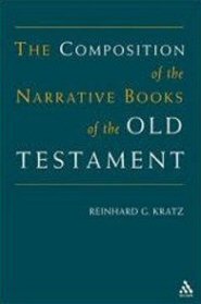 The Composition of the Narrative Books of the Old Testament