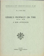 Ezekiel’s Prophecy on Tyre: A New Approach