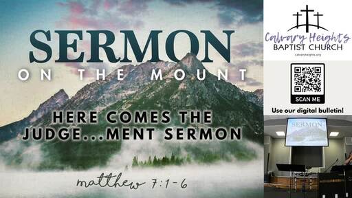 "Here Comes the Judge...Ment Sermon" (Matthew 7:1-6)
