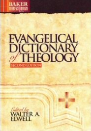 Evangelical Dictionary of Theology (EDT), 2nd ed.