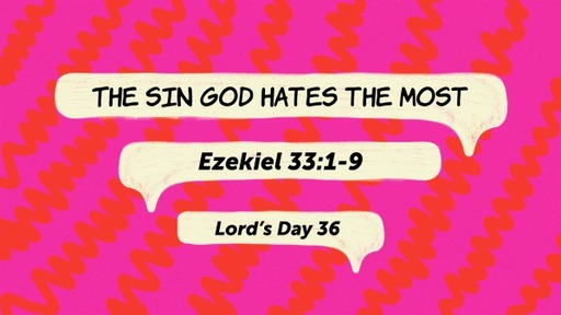 The Sin God Hates The Most