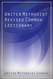 United Methodist Revised Common Lectionary