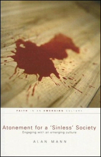 Atonement for a Sinless Society: Engaging with an Emerging Culture
