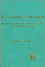 In Conversation with Jonah: Conversation Analysis, Literary Criticism and the Book of Jonah