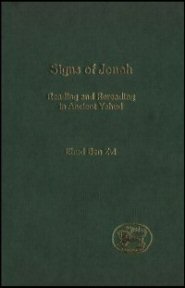 Signs of Jonah: Reading and Rereading in Ancient Yehud
