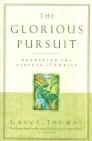 The Glorious Pursuit: Embracing the Virtues of Christ The Glorious Pursuit: Embracing the Virtues of Christ