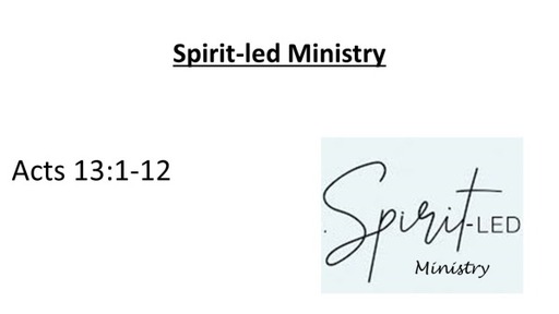  Acts:  Spirit-led Ministry
