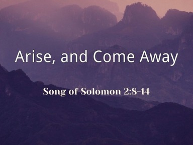 Arise and Come Away - Pastor David Kanski