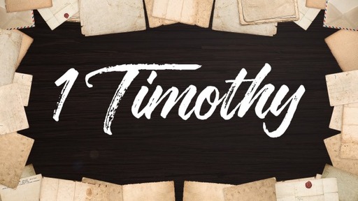 I Timothy 1:1-11