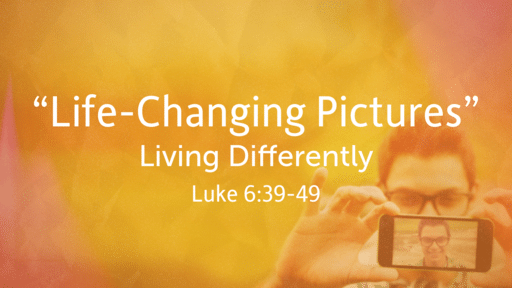 "Life-Changing Pictures"