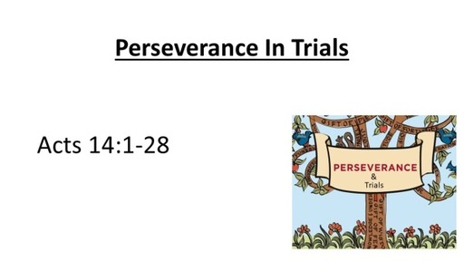 Perseverance in Trials