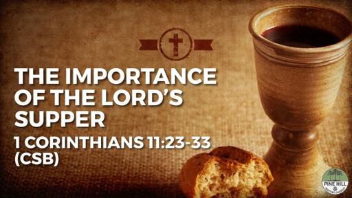 The Importance of the Lord's Supper