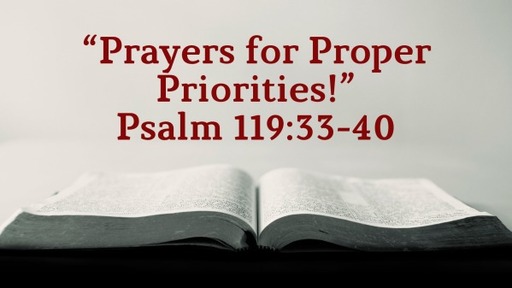 Prayers for Proper Priorities!