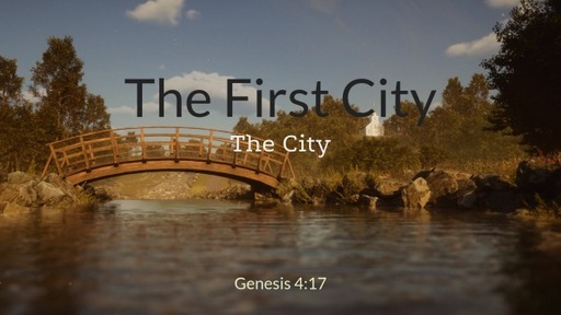 The First City