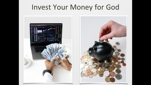 Invest Your Money for God