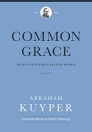 Common Grace: God’s Gifts for a Fallen World: Volume 2 Common Grace: God’s Gifts for a Fallen World: Volume 2