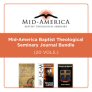 Mid America Baptist Theological Seminary Journal Bundle (20 vols.) Mid America Baptist Theological Seminary Journal Bundle (20 vols.)