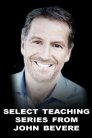 Select Teaching Series from John Bevere Select Teaching Series from John Bevere