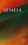 Semeia 22: Studies in Ancient Letter Writing Semeia 22: Studies in Ancient Letter Writing