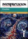 Interpretation: A Bible Commentary for Teaching and Preaching Exodus Interpretation: A Bible Commentary for Teaching and Preaching Exodus