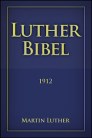 Lutherbibel (1912) (LUT) Lutherbibel (1912) (LUT)