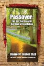 Passover: The Key that Unlocks the Book of Revelation Passover: The Key that Unlocks the Book of Revelation