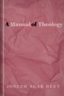 A Manual of Theology A Manual of Theology