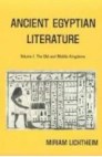 Ancient Egyptian Literature, vol. 1 Ancient Egyptian Literature, vol. 1