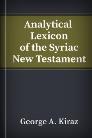 Analytical Lexicon of the Syriac New Testament Analytical Lexicon of the Syriac New Testament