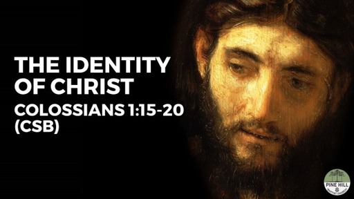 The Identity of Christ