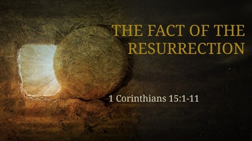 The Fact of the Resurrection