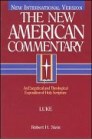 The New American Commentary: Luke The New American Commentary: Luke