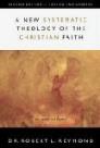 A New Systematic Theology of the Christian Faith A New Systematic Theology of the Christian Faith