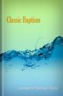 Classic Baptism Classic Baptism