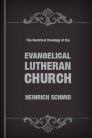 The Doctrinal Theology of the Evangelical Lutheran Church The Doctrinal Theology of the Evangelical Lutheran Church