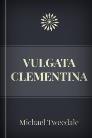 Clementine Vulgate Clementine Vulgate