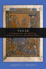Tanak: A Theological and Critical Introduction to the Jewish Bible Tanak: A Theological and Critical Introduction to the Jewish Bible