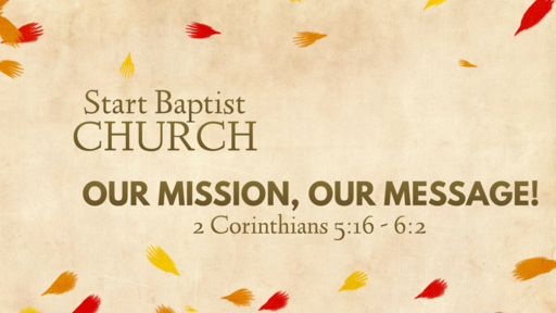 Our Mission, Our Message (Harvest Day 2023)
