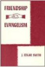 Friendship Evangelism Friendship Evangelism