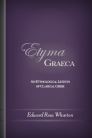 Etyma Graeca: An Etymological Lexicon of Classical Greek Etyma Graeca: An Etymological Lexicon of Classical Greek
